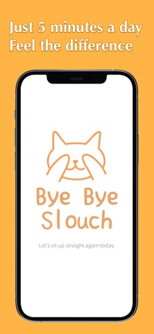 Bye Bye Slouch screenshot
