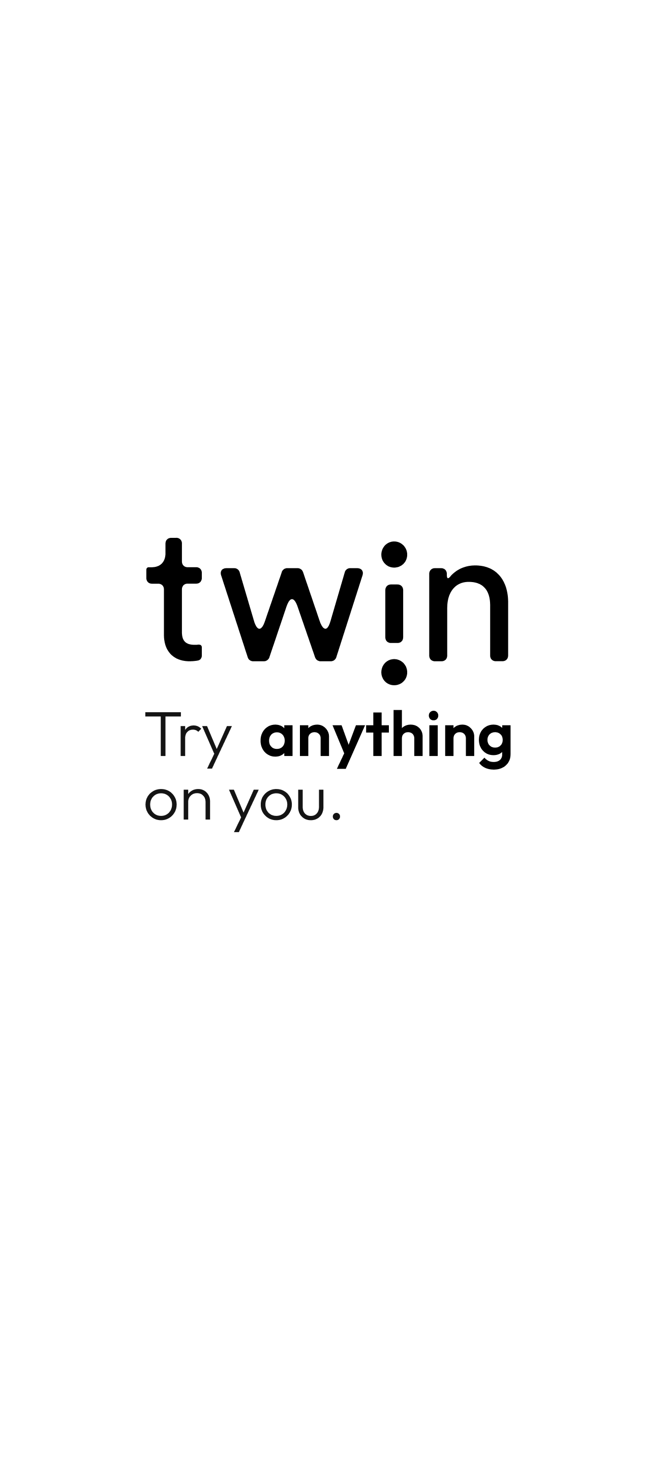 Twin: Try Anything On You