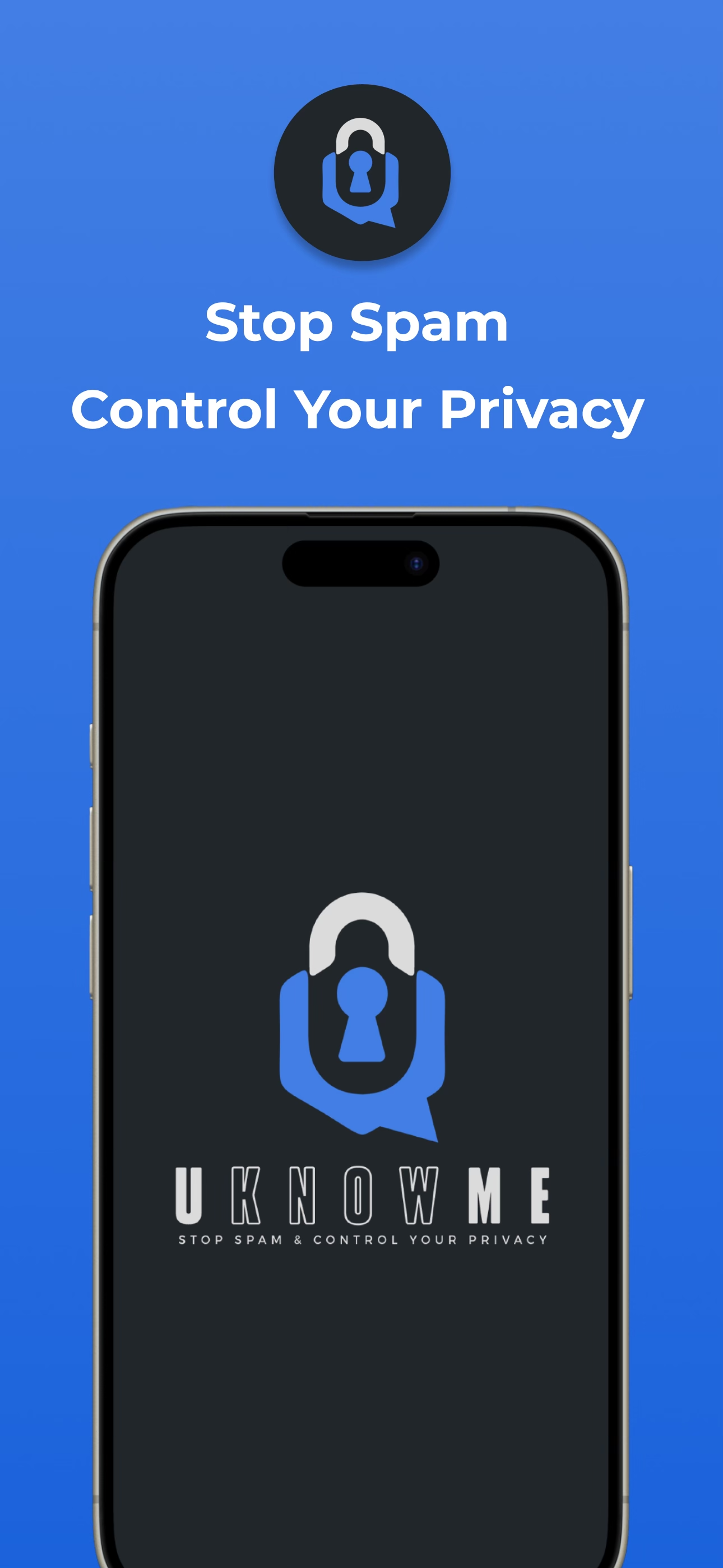 UKnowMe: Privacy & Spam Guard