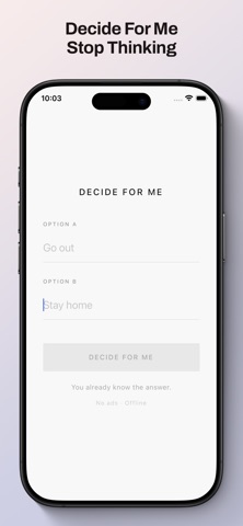 Decide For Me - Stop Thinking Screenshot 1 of 3
