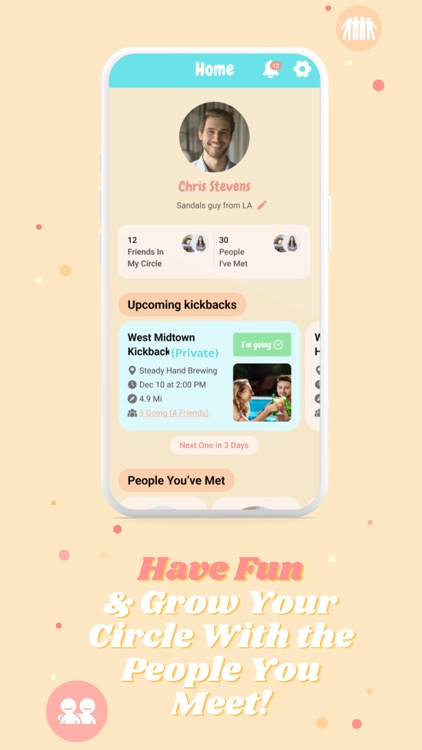 Kickback – Hang Out & Connect