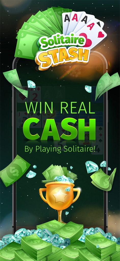 Solitaire Stash: Win Real Cash - This initial screen clearly presents the app's core value proposition with prominent 'WIN REAL CASH' text and a visually striking display of money bills and a golden trophy.