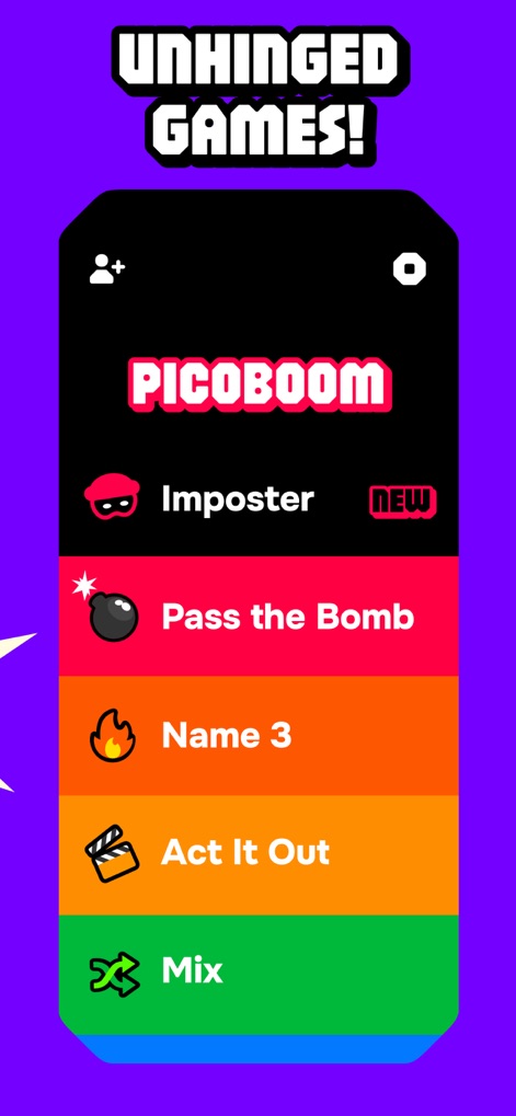 Picoboom - Group Party Game - Users can easily select from diverse challenges, clearly presented with the 'UNHINGED GAMES!' banner and distinct buttons for modes like 'Pass the Bomb' and 'Imposter'.