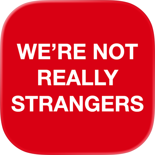 Are We Strangers?