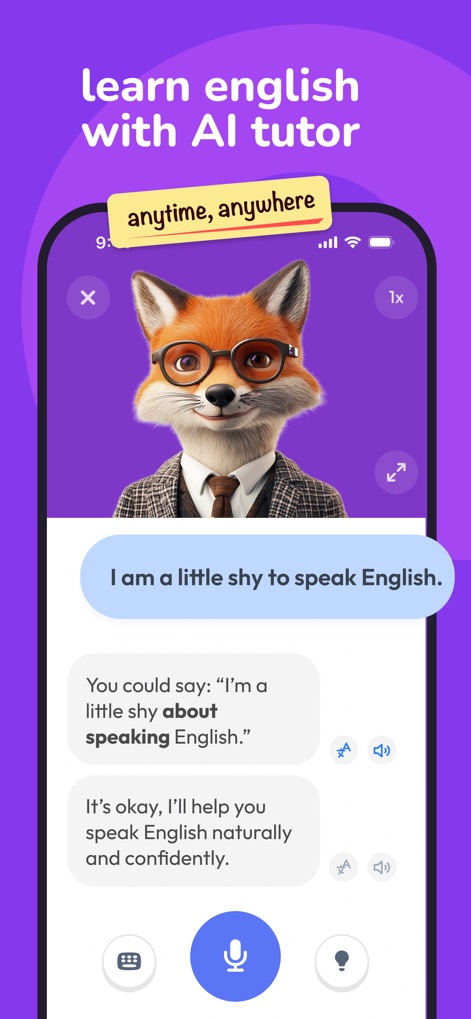 YayTalk: Learn & Speak English - Dieses Bild stellt einen sympathischen KI-Tutor in Form eines Fuchs-Avatars vor, der hilfreiche Prompts und Satzanfänge bereitstellt, um Nutzern "anytime, anywhere" beim Sprechen zu unterstützen.