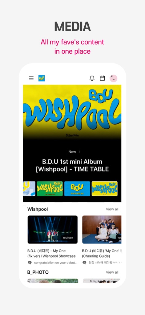 Plus Chat for K-POP - The 'MEDIA' section centralizes artist content, displaying album schedules such as 'B.D.U 1st mini Album [Wishpool]' and providing embedded YouTube video thumbnails for easy access.