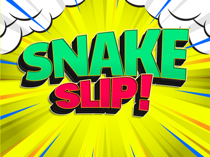 Snake Slip