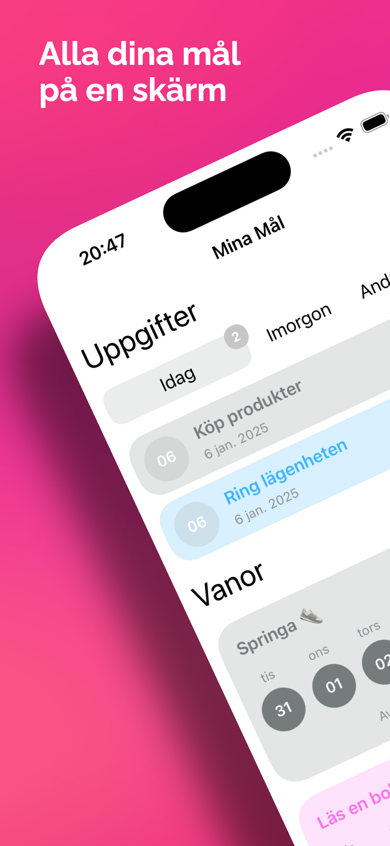 Mål: Vanor & Uppgifter