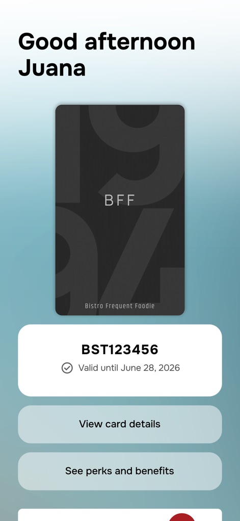 Bistro BFF - This interface prominently displays the user's digital BFF card and offers direct access to "View card details" and "See perks and benefits."