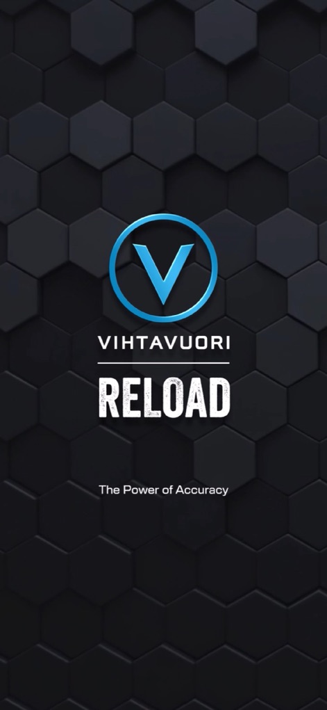 Vihtavuori Reload - 本アプリの洗練された起動画面では、ブランドロゴと「The Power of Accuracy」というスローガンが表示され、高い精度へのコミットメントを視覚的に示しています。