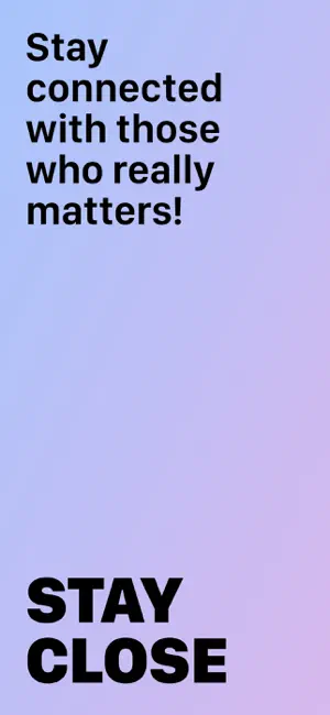 StayClose: Stay in touch screenshot 1