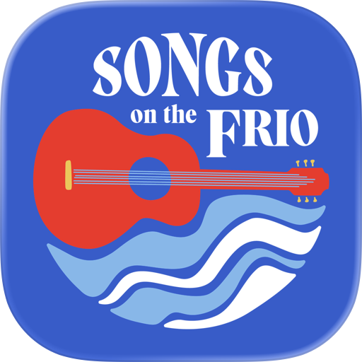 Songs on the Frio