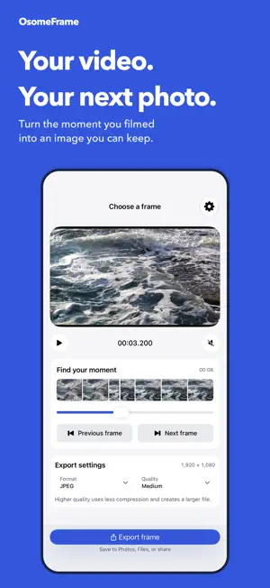OsomeFrame: Video to Photo screenshot 1