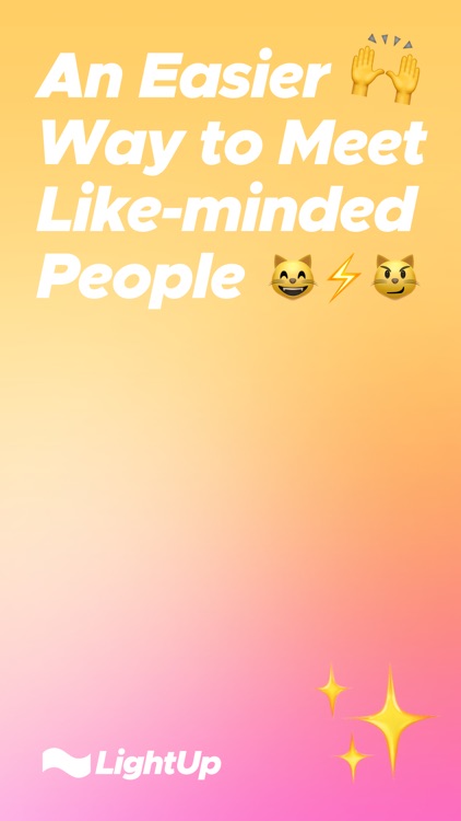 LightUp: Easy to Make Friends