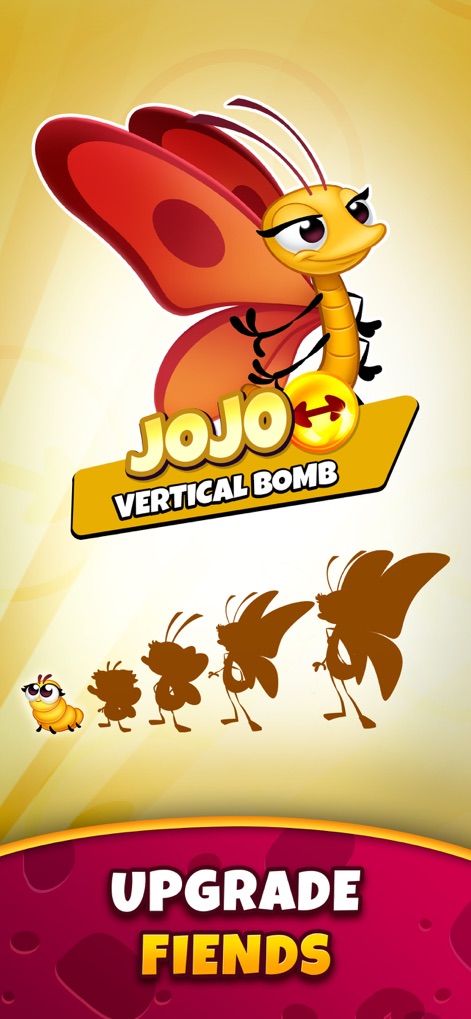 Best Fiends - Match 3 Puzzles - Witness the character evolution process, transforming from a larva to an adult butterfly named Jojo, and its "Vertical Bomb" special power.