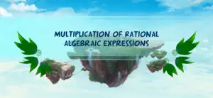 Multiply Rational Algebraic Ex screenshot 1