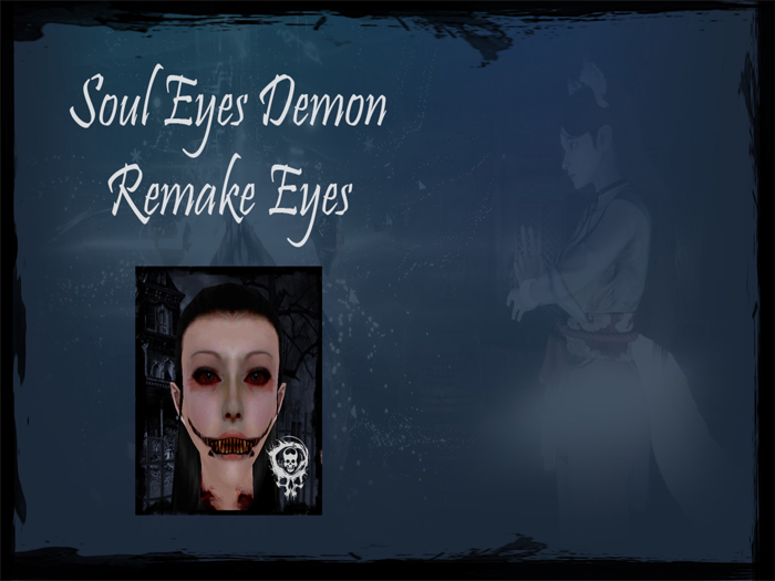 Soul Eyes Demon Remake Eyes