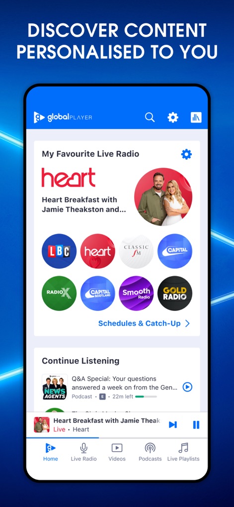 Global Player Radio & Podcasts - Users can experience a tailored homepage featuring their preferred live radio stations and a dedicated "Continue Listening" section for easy podcast access.