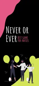 Never or Ever. Party game screenshot #1 for iPhone