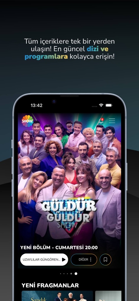 Show TV - This screenshot features a popular program like 'Güldür Güldür Show' with clear episode scheduling and offers quick access to 'YENİ FRAGMANLAR' (new trailers) for upcoming content.