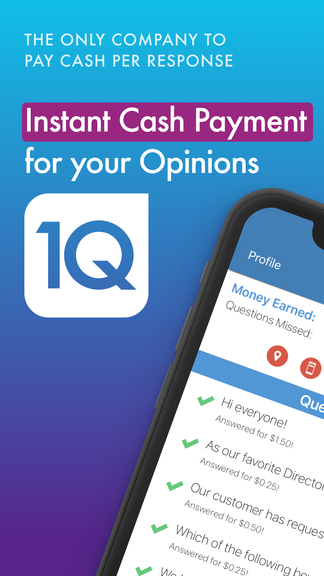 1Q: Earn Easy Cash for Surveys