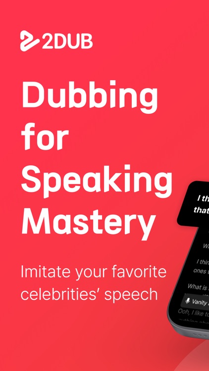 2DUB: Dubbing, Speak, Language