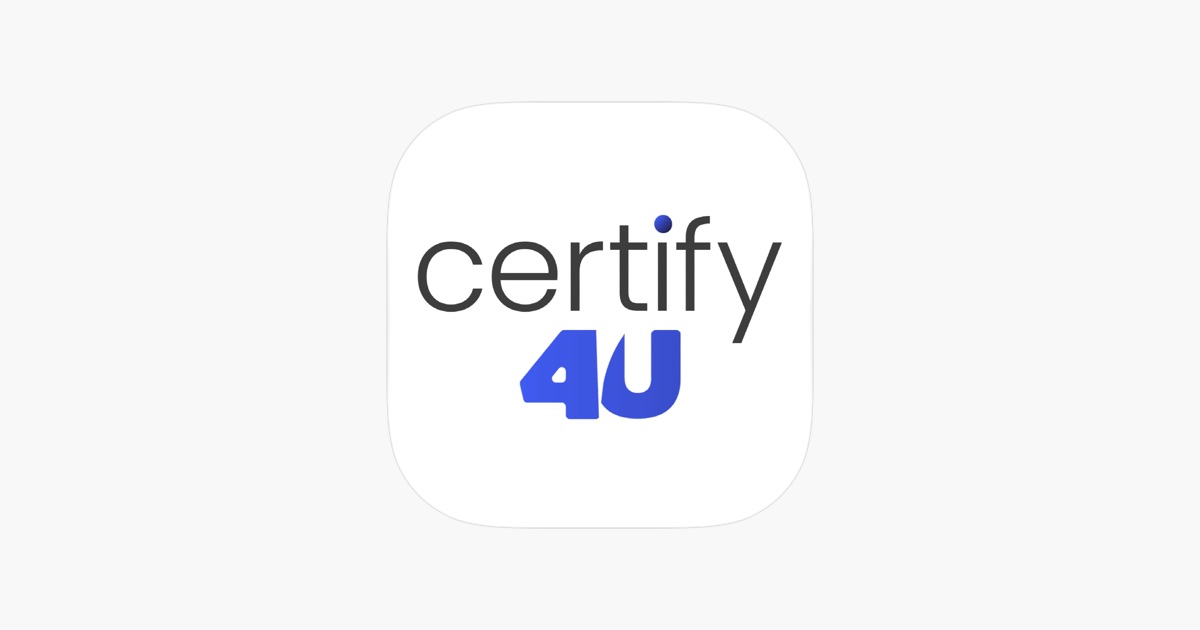 ‎Certify 4U App - App Store