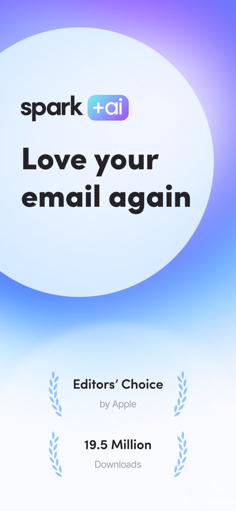 Spark AI Email & Calendar - See the app's recognition as "Editors' Choice by Apple" and its impressive "19.5 Million Downloads" by users.
