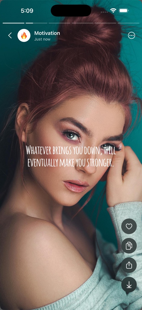 Status Save - ユーザーは、力強いメッセージ「WHATEVER BRINGS YOU DOWN, WILL EVENTUALLY MAKE YOU STRONGER.」というインスピレーションを与える引用句と、画像をすぐに保存できるダウンロード機能を視覚的に捉えられます。