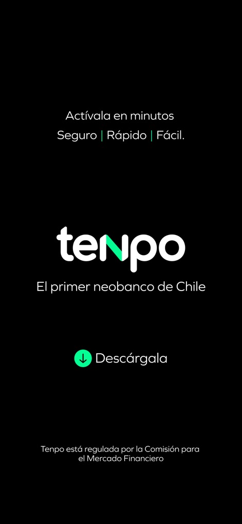 Tenpo: primer neobanco Chile - The tool reassures users with a quick activation promise ("Seguro | Rápido | Fácil") and highlights its robust regulatory backing from the "Comisión para el Mercado Financiero".