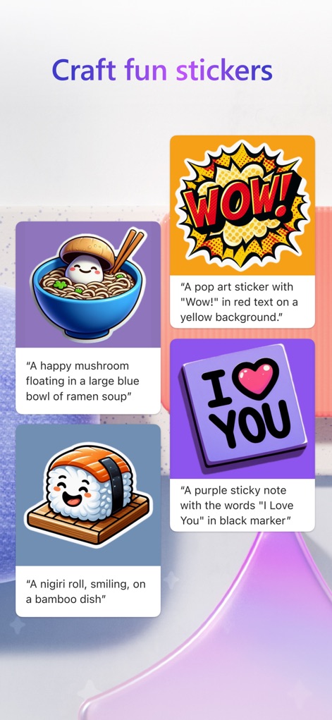 Microsoft Designer - Esta herramienta facilita la creación de stickers únicos a partir de texto descriptivo, como demuestran los ejemplos de un “mushroom in a bowl of ramen” y un “pop art sticker with 'Wow!'”, mostrando la versatilidad de la generación visual.