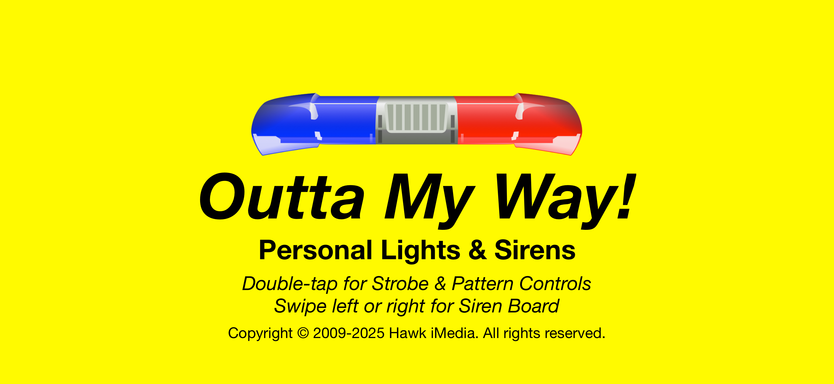 OuttaMyWay! Lights & Sirens