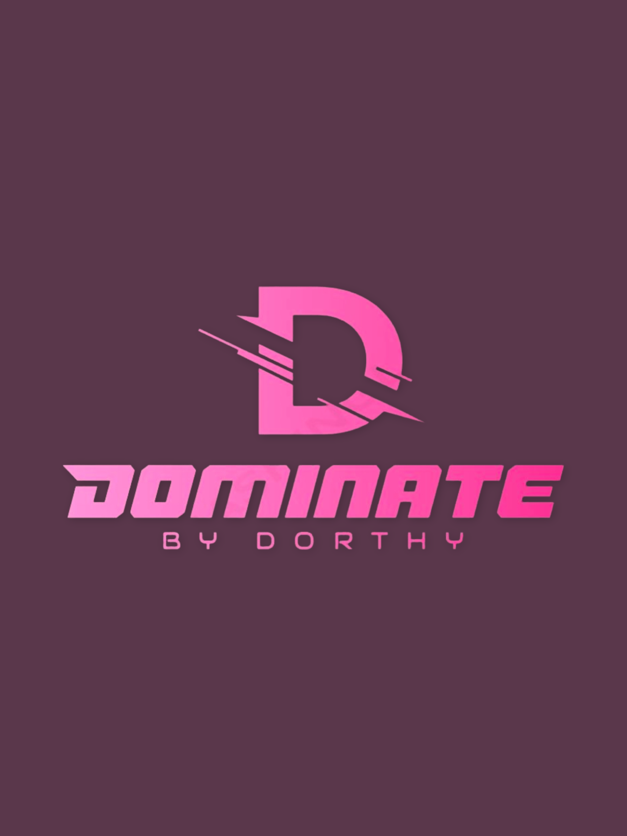 Dominate by Dorthy