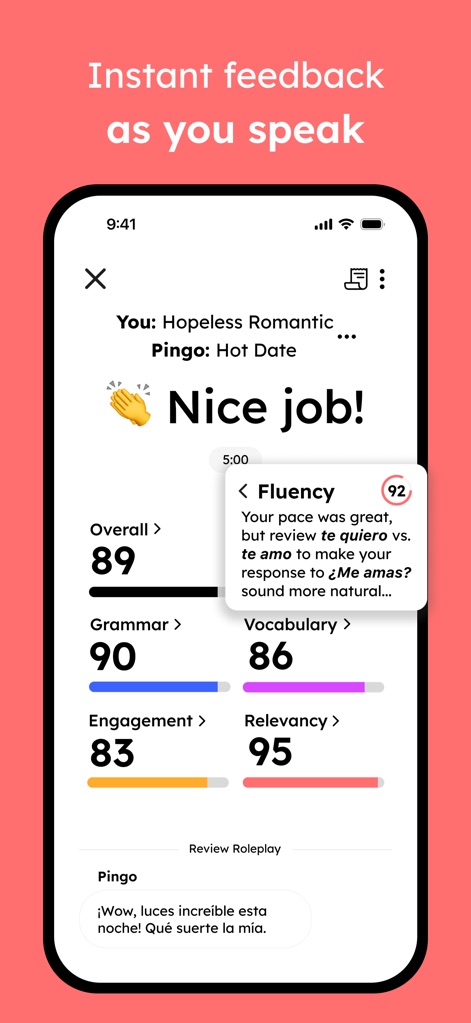 Language Learning: Pingo AI - Discover the app's powerful instant feedback mechanism, presenting detailed scores across "Grammar" and "Vocabulary", alongside specific tips like the "Fluency" improvement suggestions.