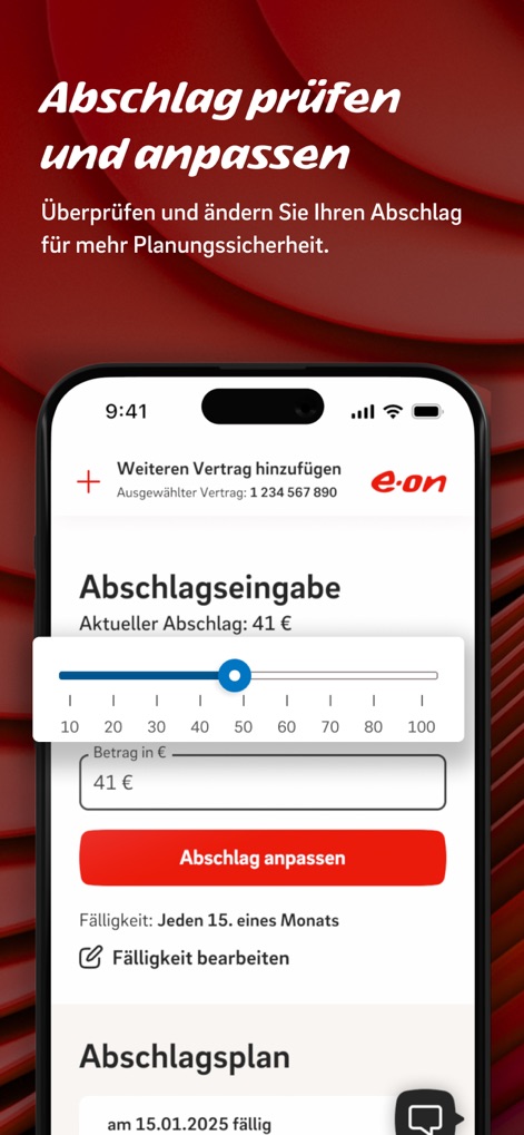 Mein E.ON - The app provides direct control over energy costs, enabling users to adjust their monthly instalments ('Abschlag') using an interactive slider and confirming changes with a dedicated 'Abschlag anpassen' button.