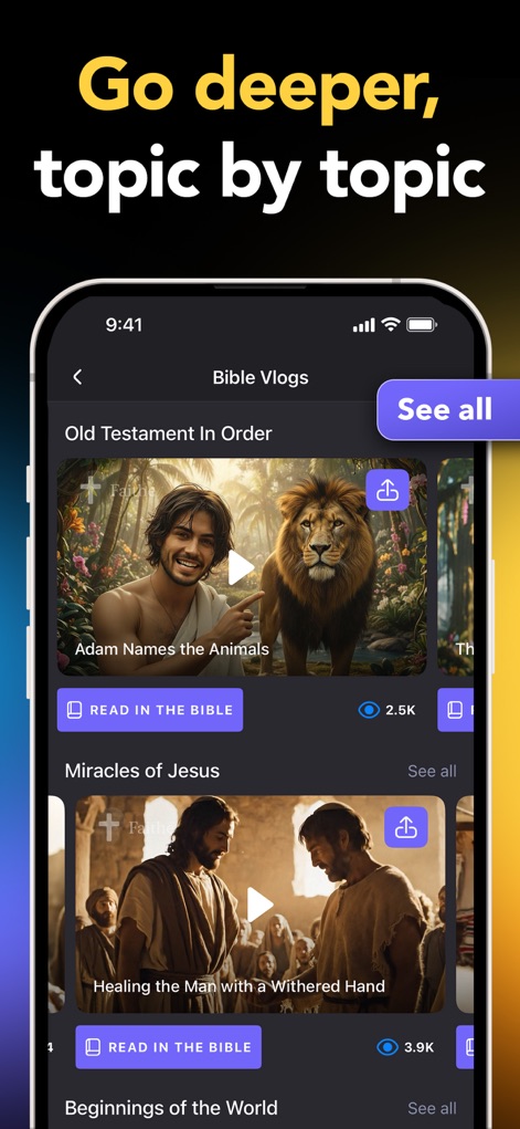 Faithe: Bible Videos & Study - Users can explore thematic video collections, such as 'Old Testament In Order' and 'Miracles of Jesus', with direct links to 'Read in the Bible' and view engagement metrics.