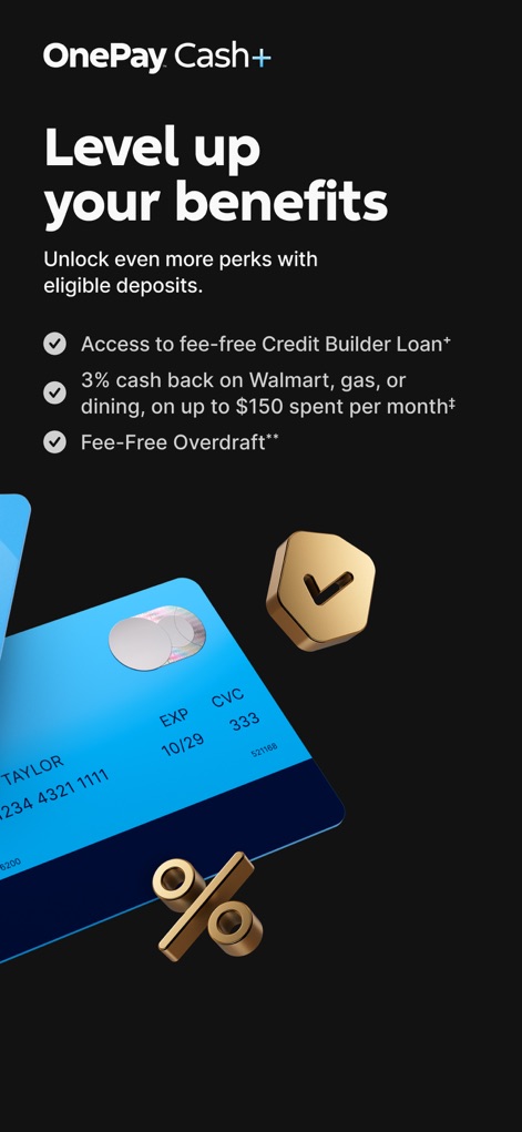 OnePay – Mobile Banking - Discover the comprehensive benefits of the Cash+ account, including access to a "fee-free Credit Builder Loan" and valuable "3% cash back" rewards on select purchases.