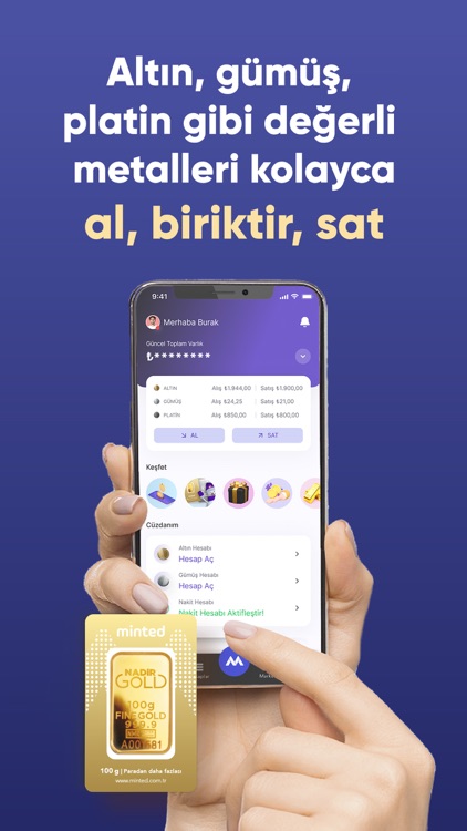 Minted: Altın, Gümüş, Platin