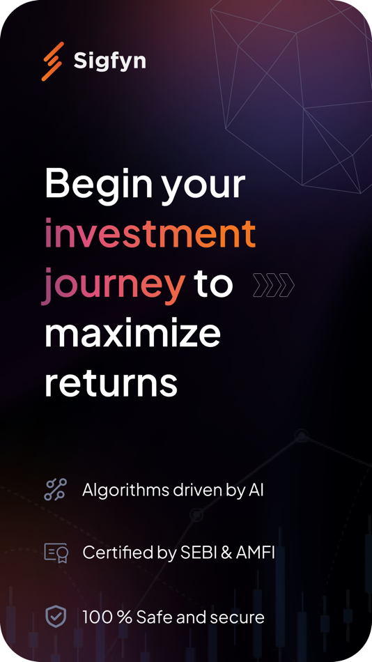 #1. Sigfyn (iOS) By: Sigfyn Financial Services Private Limited