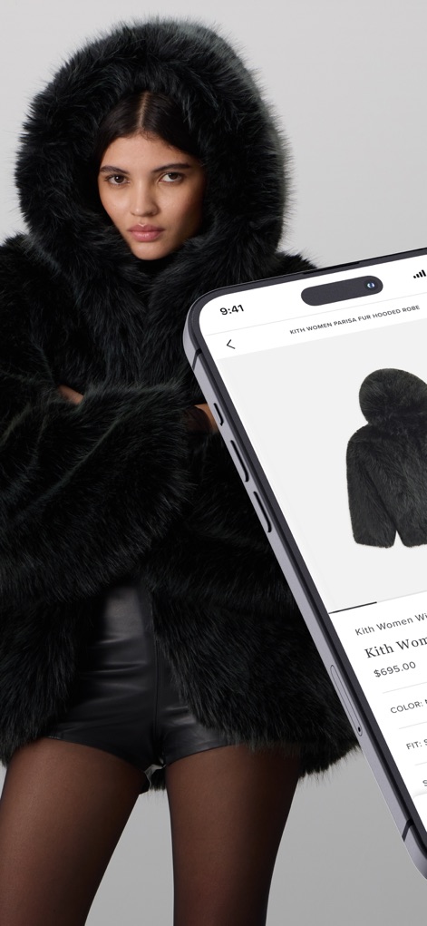 Kith - アプリは、「Kith Women Parisa Fur Hooded Robe」のような高品質な限定商品を詳細に表示し、ユーザーは商品の価格（$695）を確認できます。画面では、モデルが着用している様子と、その商品情報が同時に提示されています。