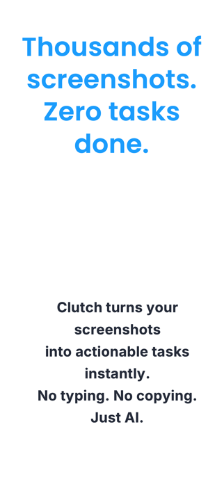 Clutch: AI Task Manager Screenshot 1 of 5