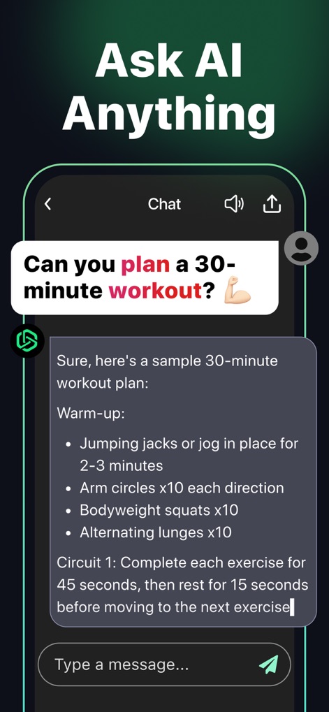 AI Chat − AI Chatbot Assistant - Users can instantly receive detailed answers, as demonstrated by the AI generating a comprehensive '30-minute workout plan' and displaying it within the clean 'chat bubble interface'.