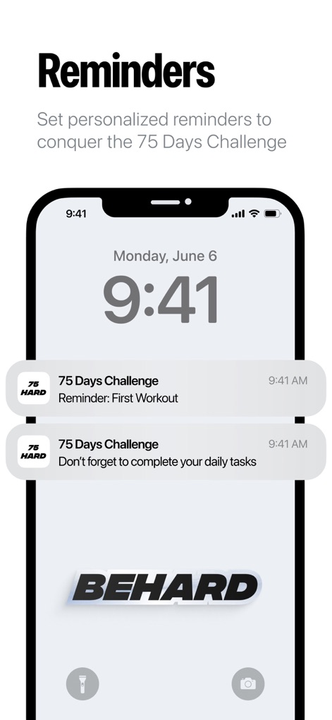 75 Days Challenge Tough & Soft - Per garantire la costanza, l'app fornisce "Reminders" personalizzati che appaiono sulla schermata di blocco, avvisando gli utenti riguardo al "First Workout" e ricordando di completare le "daily tasks".