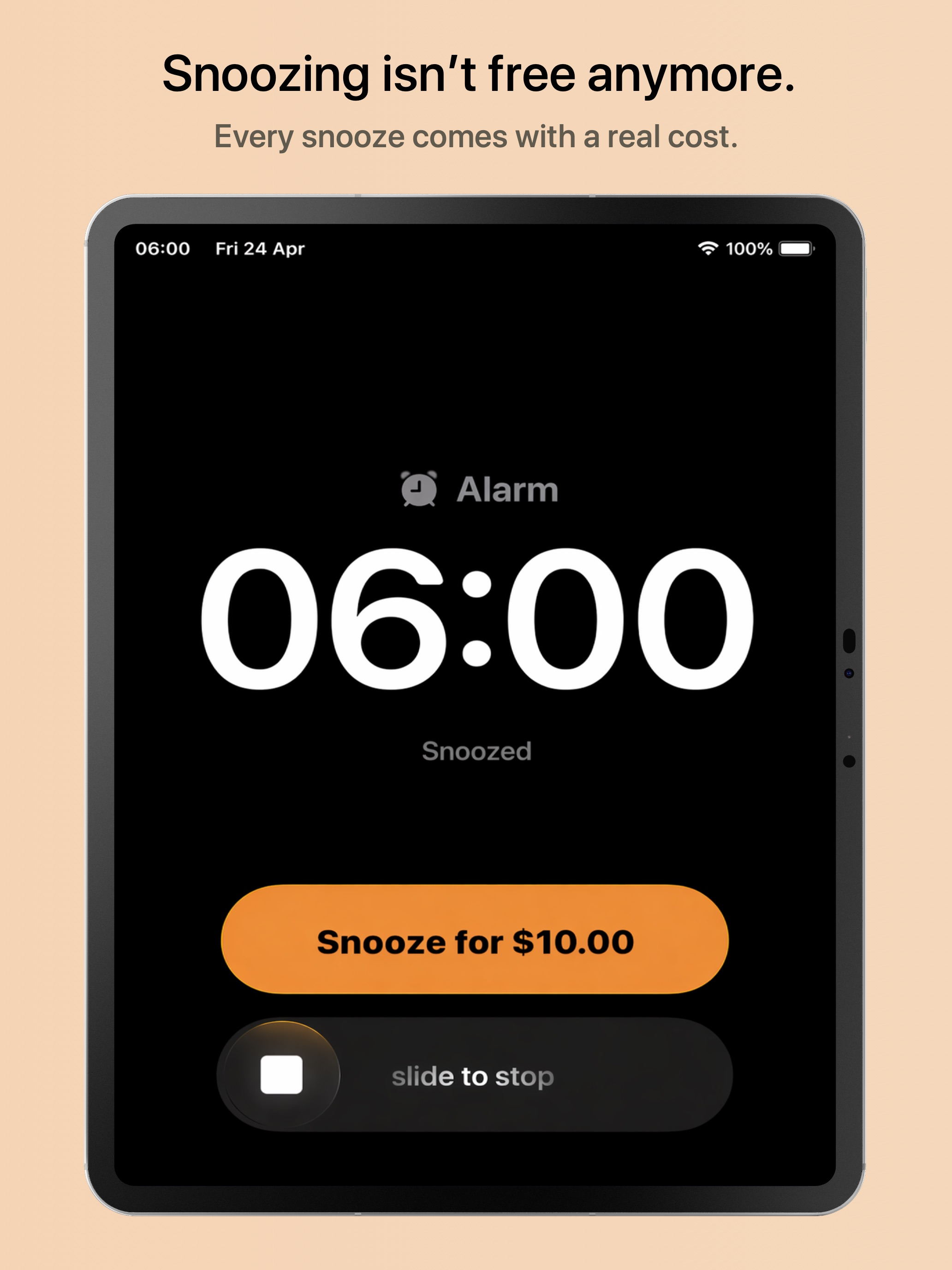 Snoozed: Wake up or pay up