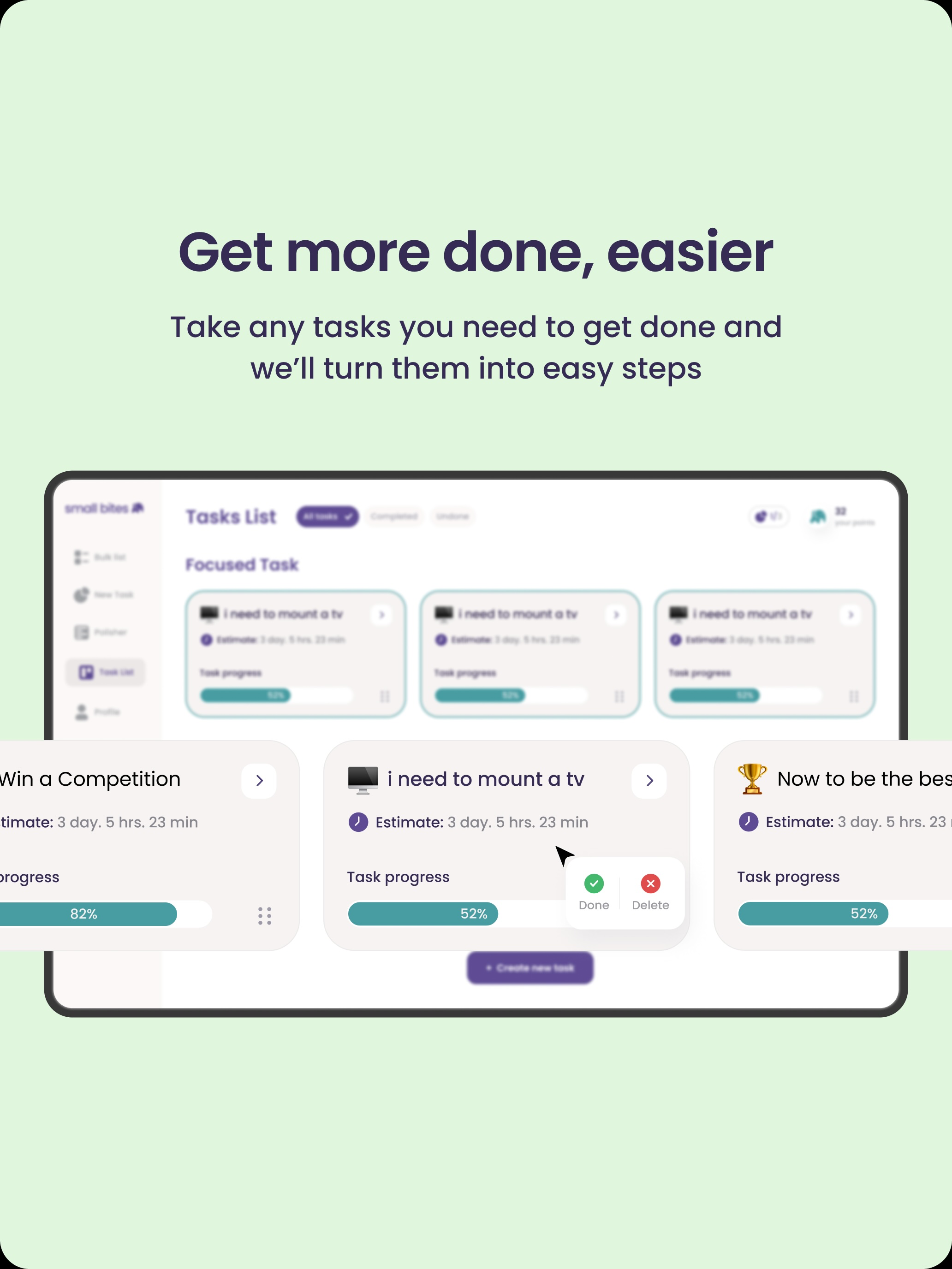 Small Bites - Make Tasks Easy