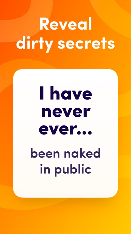 I Have Never Original screenshot-3