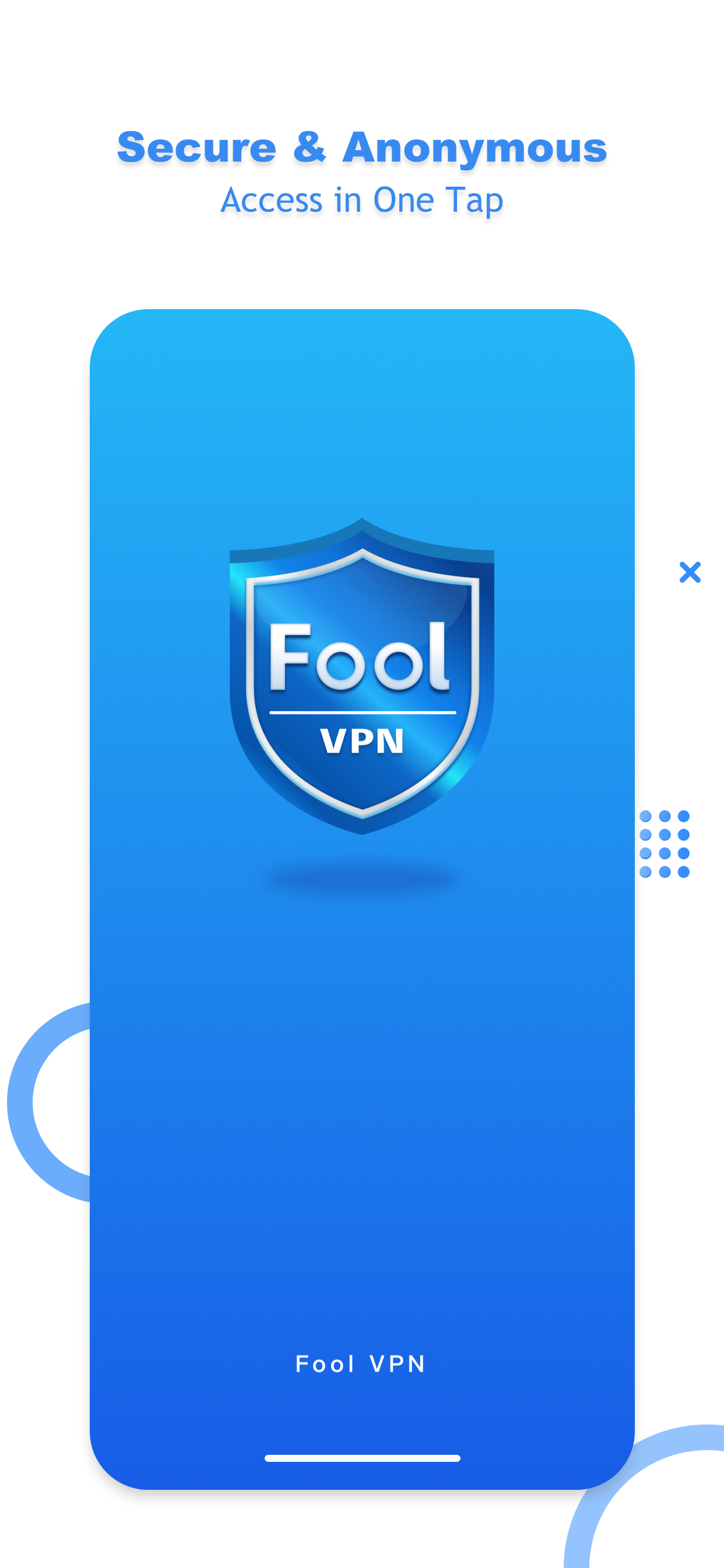 Fool VPN - Fast&Anonymous VPN
