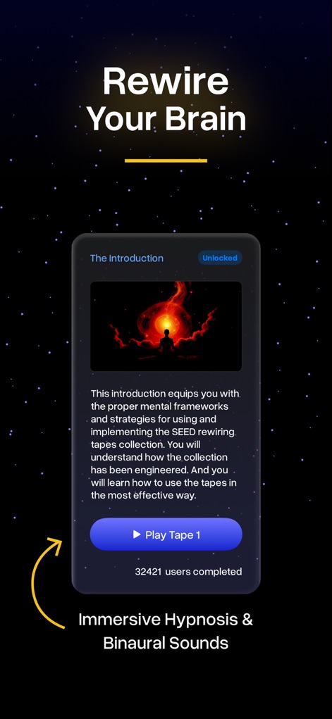 Seed: Quit Temptation & Urges - This tool provides access to immersive hypnosis and binaural sounds, with guided "Play Tape" functionality to help users rewire their mindset and overcome urges.