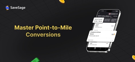 SaveSage®: Credit Card Points - This tool simplifies point-to-mile conversions, showcasing various airline transfer options like 'Singapore Airlines' and detailing the '165K' points required for redemption.