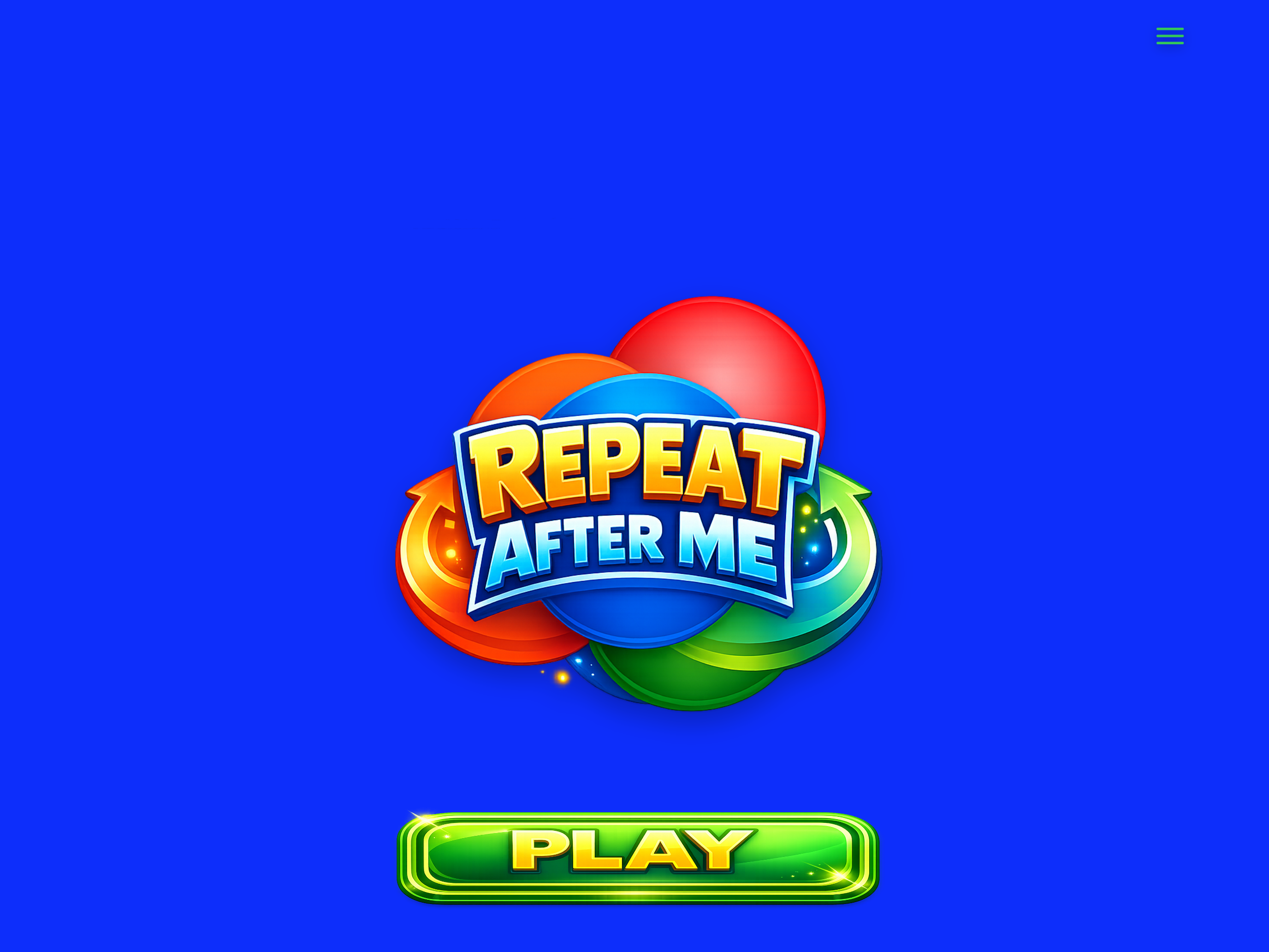Just Repeat After Me!